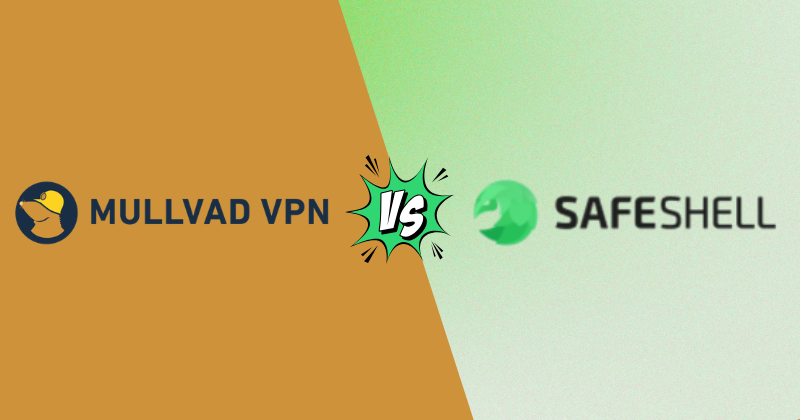 Mullvad vs SafeShell VPN: One Clear Winner in 2026 13 Mullvad vs SafeShell VPN