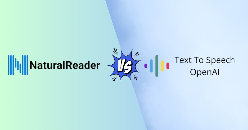 NaturalReader vs TTSOpenAI in 2026 — Which One Wins? 18 NaturalReader vs TTSOpenAI