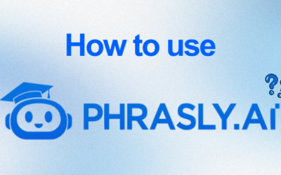 How to Use Phrasly AI Like a Pro (2026)