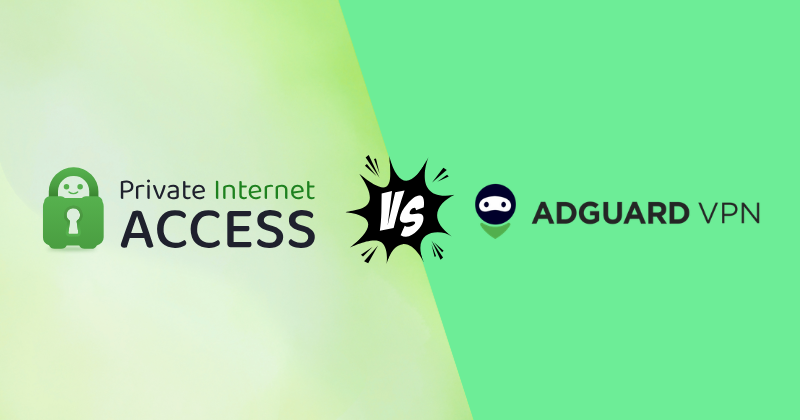 Private Internet Access vs AdGuard VPN 2026: Which Is Worth It? 3 private internet access vs adguard vpn