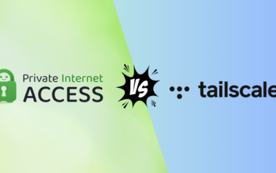 Private Internet Access vs Tailscale: One Clear Winner (2026)