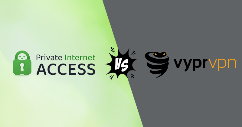 Private Internet Access vs VyprVPN in 2026 — Which One Wins? 3 private internet access vs vyprvpn