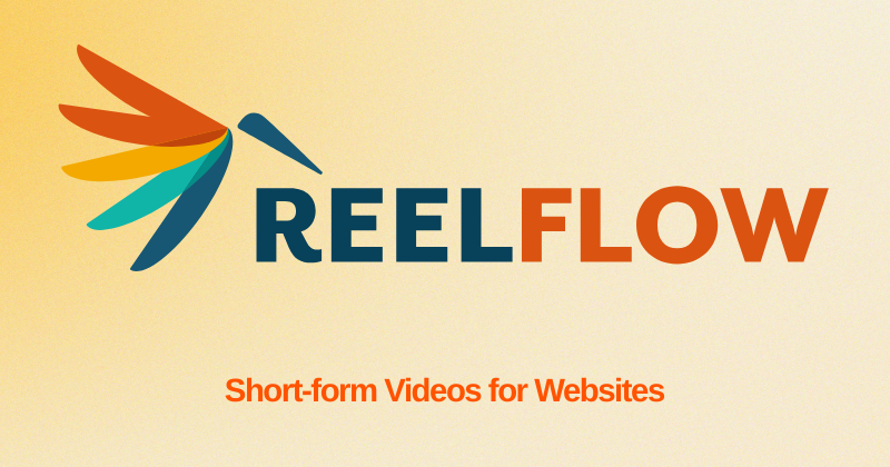 ReelFlow for B2B Sites in 2026: Worth It? 17 Reelflow Featured Image