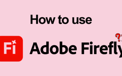 How to Use Adobe Firefly for AI Images, Video & More (2026)