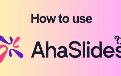 How to Use AhaSlides: Boost Audience Engagement in 2026