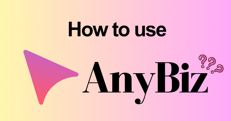 How to Use AnyBiz for Lead Generation (2026) 4 How to use AnyBiz