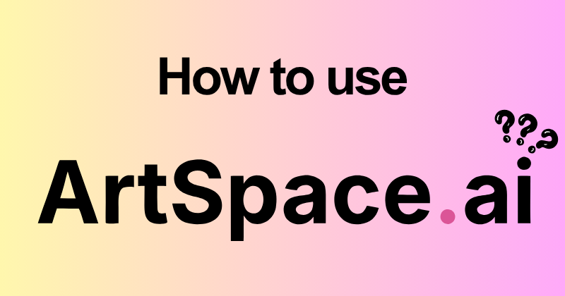 How to Use Artspace AI Like a Pro (2026 Guide) 9 How to use Artspace AI