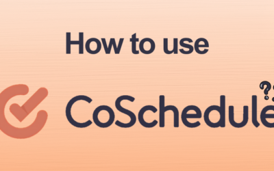 How to Use CoSchedule in 2026: Full Tutorial + Tips