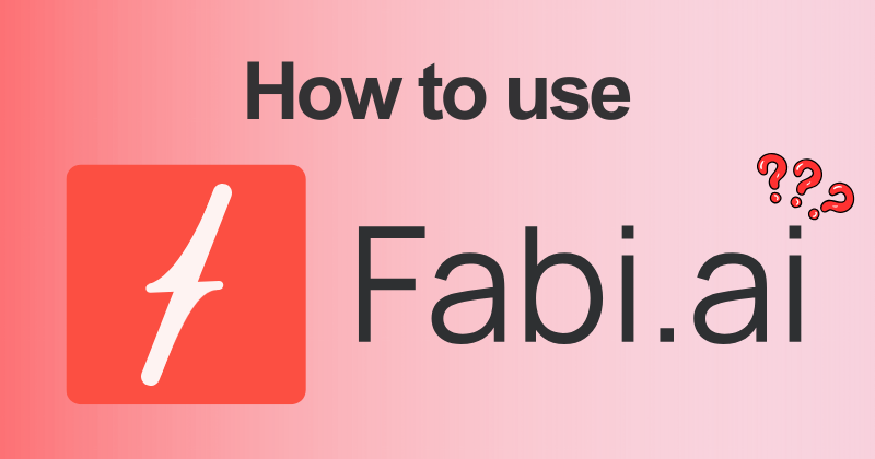 How to use Fabi AI
