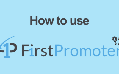How to Use FirstPromoter for Beginners (2026)