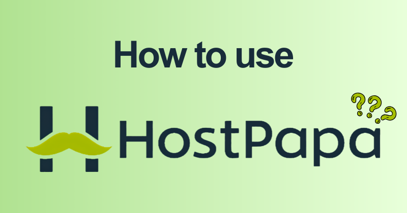 How to Use HostPapa: Complete Feature Guide (2026) 20 How to use HostPapa