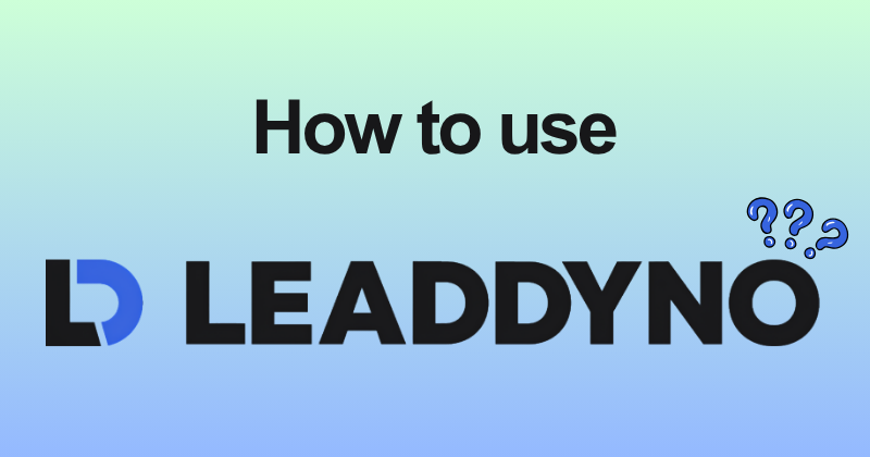 How to Use LeadDyno: Recruit, Track & Pay Affiliates in 2026 2 How to use LeadDyno