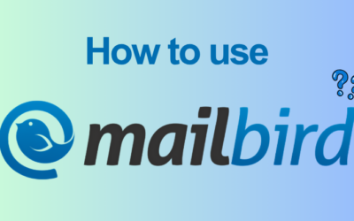 How to Use Mailbird for Beginners (2026)