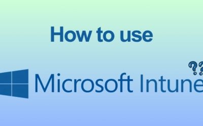 How to Use Microsoft Intune: Manage Devices in 2026
