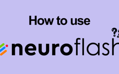 How to Use Neuroflash to Create Content Faster in 2026