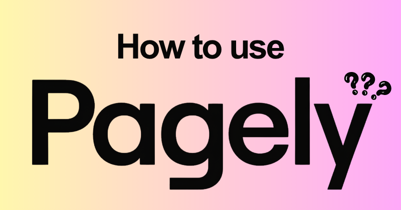 How to use Pagely