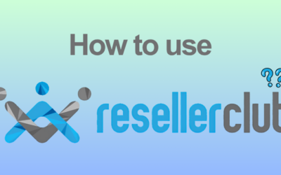 How to Use ResellerClub for Beginners (2026)