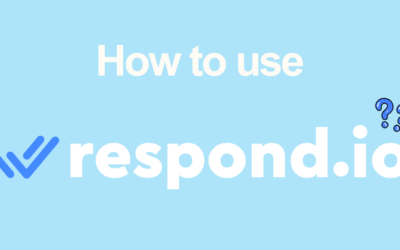 How to Use Respond IO Step by Step — 2026 Tutorial