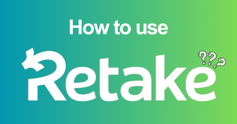 How to use Retake AI