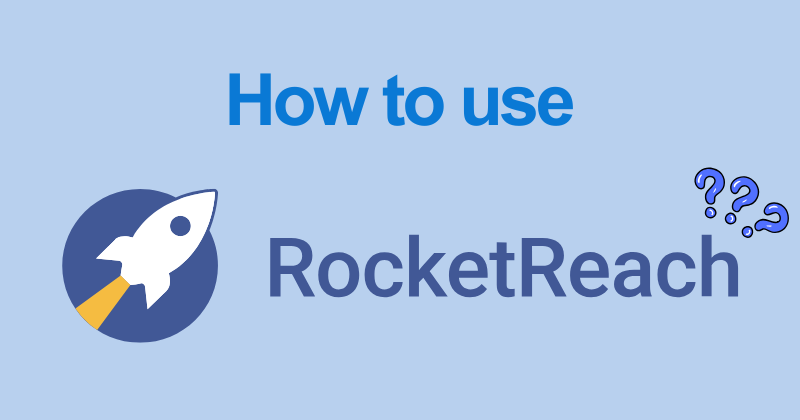 How to Use RocketReach in 2026: Features, Pricing & Pro Tips 18 How to use RocketReach