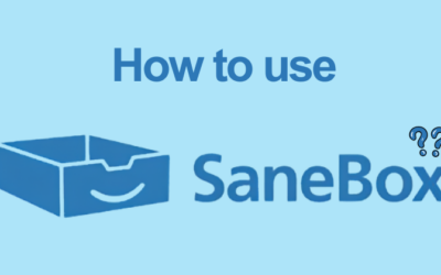 How to Use SaneBox in 2026: Tame Your Inbox the Smart Way