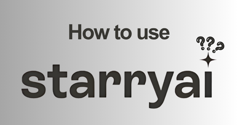 How to use StarryAI