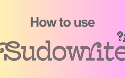 How to Use Sudowrite Step by Step — 2026 Tutorial