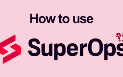 How to Use SuperOps: Beginner to Pro Guide (2026)