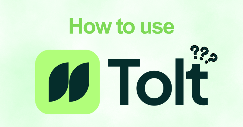 How to Use Tolt IO Step-by-Step for SaaS Founders 2026 16 How to use Tolt IO