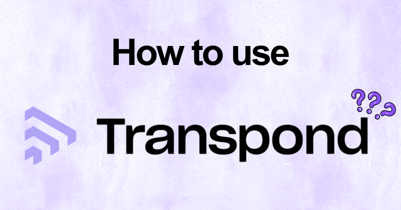 How to Use Transpond 2026: Build Campaigns, Forms & Automations 23 How to use Transpond