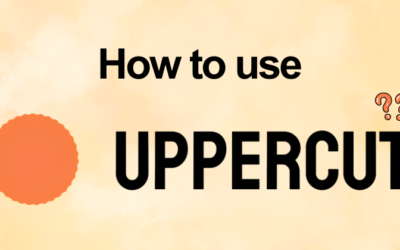 How to Use Uppercut: Setup, Features & Tips (2026)