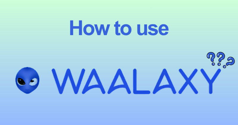 How to use Waalaxy