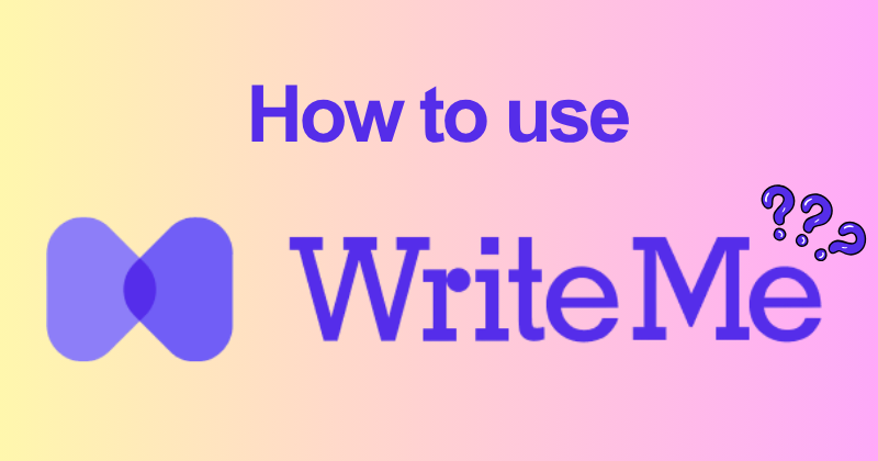 How to Use WriteMe Like a Pro (2026 Guide) 19 How to use WriteMe