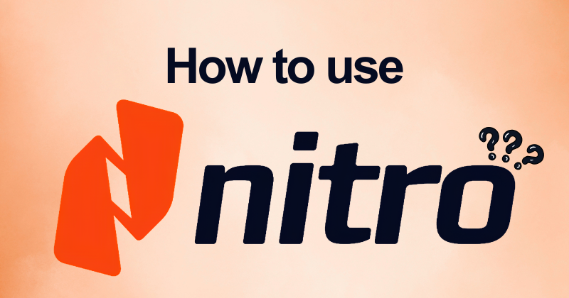 How to Use Nitro PDF: From Setup to eSignatures in 2026 2 How to use nitropdf