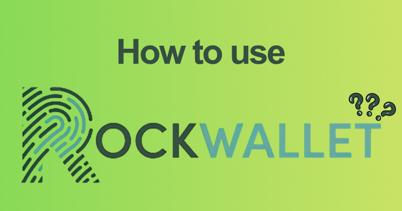 How to use rockwallet