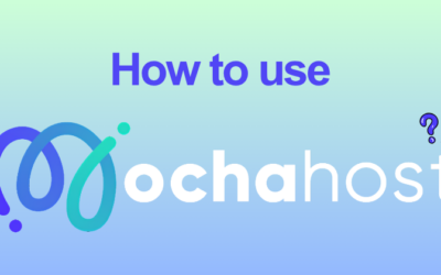 How to Use MochaHost for Beginners (2026)