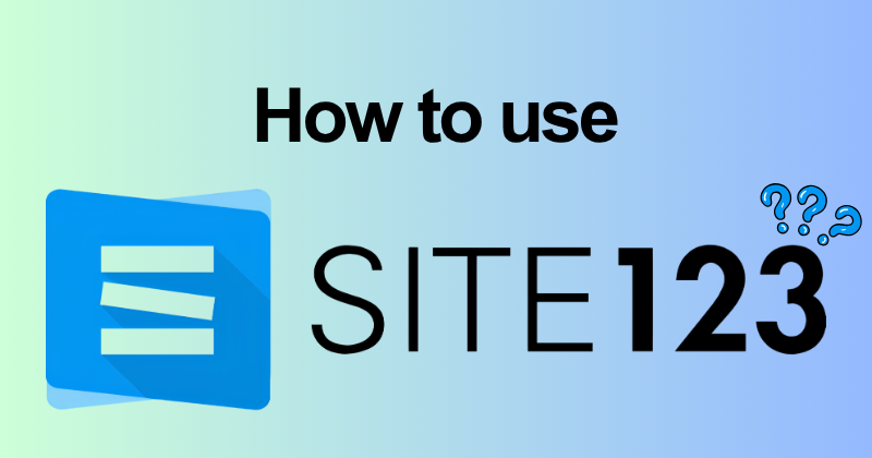 How to Use SITE123 Step by Step — 2026 Tutorial 15 How to use SITE123
