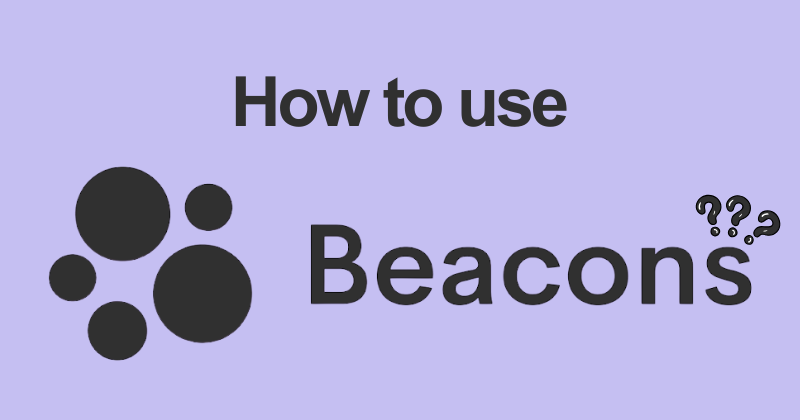 How to use Beacons AI