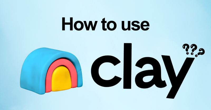 How to Use Clay: Complete Feature Guide (2026) 18 How to use Clay