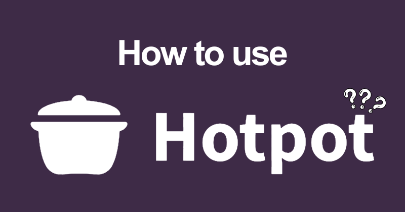 How to Use Hotpot AI 2026: Features, Setup & Pro Tips 16 How to use Hotpot AI
