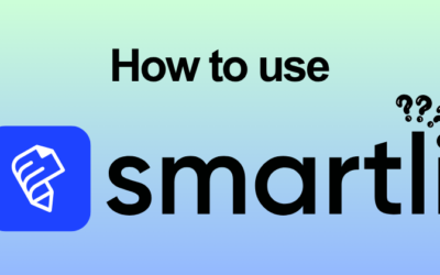 How to Use Smartli Step by Step — 2026 Tutorial