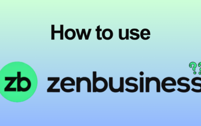 How to Use ZenBusiness Step by Step — 2026 Tutorial