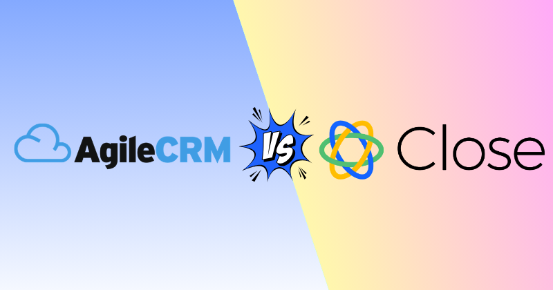 Agile CRM vs Close CRM in 2026 — Which One Wins? 3 Agile CRM vs Close crm