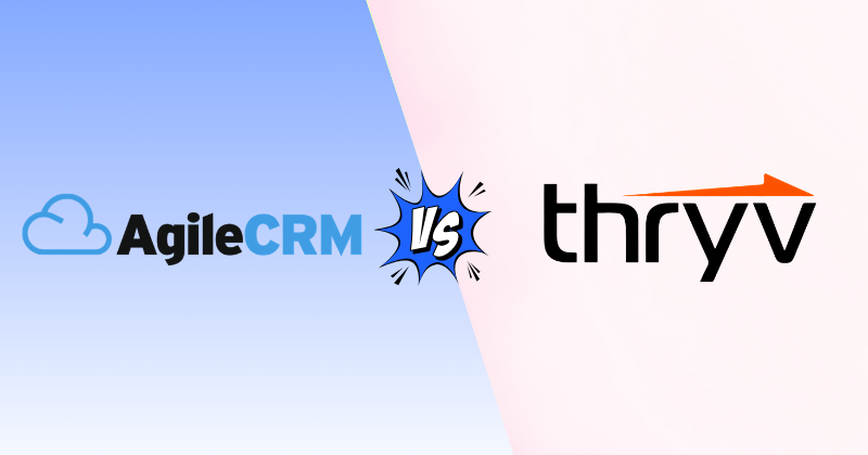 Agile CRM vs Thryv 2026: Which One Is Actually Worth It? 3 Agile CRM vs Thryv