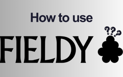 How to Use Fieldy Step by Step — 2026 Tutorial