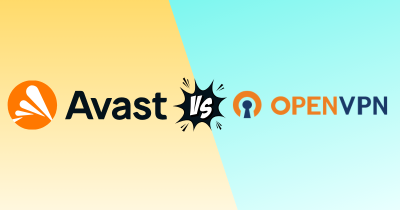 Avast VPN vs OpenVPN — One Flaw Made My Decision Easy (2026) 22 avast vpn vs openvpn