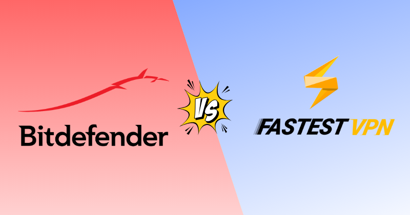 Bitdefender VPN vs FastestVPN: One Clear Winner in 2026 3 bitdefender vpn vs fastestvpn