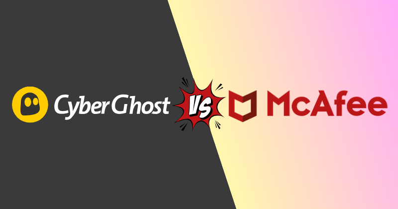 cyberghost vs mcafee vpn