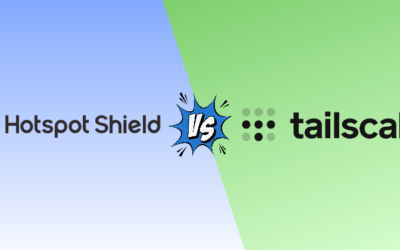 Hotspot Shield vs Tailscale 2026: Privacy VPN or Mesh VPN?