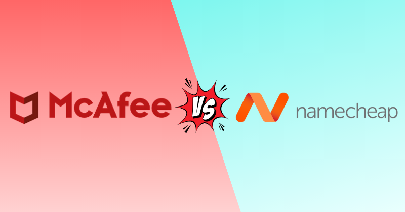 McAfee VPN vs Namecheap VPN in 2026 — Which One Wins? 3 mcafee vpn vs namecheap vpn